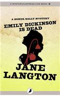 Emily Dickinson Is Dead