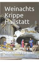 Weinachts Krippe Hallstatt