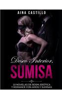 Deseo Interior, Sumisa