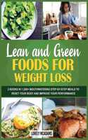 Lean and Green Foods for Weight Loss