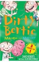 Mayhem and Mischief: Burp! Yuck! Bogeys!(Dirty Bertie)