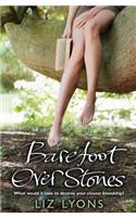 Barefoot Over Stones