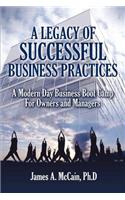 A Legacy of Successful Business Practices