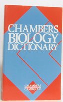 Chambers Biology Dictionary
