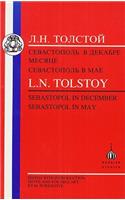 Tolstoy: Sebastopol in May and Sebastopol in December