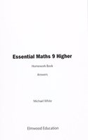 Essential Maths 9 Higher Homework Book Answers: (Essential Maths)