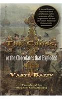The Cross, or the Chocolates That Exploded