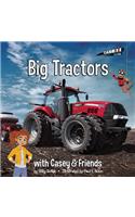 Big Tractors: With Casey & Friends