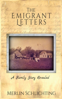 Emigrant Letters, A Family Story Revealed
