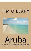 Aruba: A Shawn Crawford Adventure