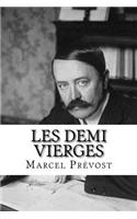 Les Demi Vierges