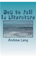How to Fail in Literature