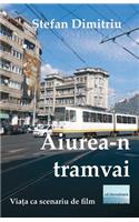 Aiurea-N Tramvai