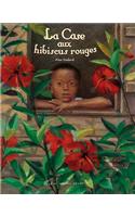 La Case Aux Hibiscus Rouges