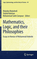 Mathematics, Logic, and Their Philosophies