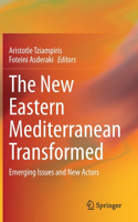 New Eastern Mediterranean Transformed