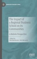 Impact of a Regional Business School on Its Communities