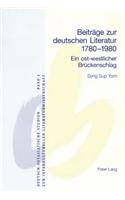 Beitraege zur deutschen Literatur 1780-1980