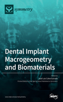 Dental Implant Macrogeometry and Biomaterials