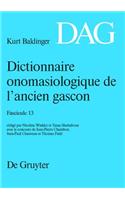 Dictionnaire Onomasiologique de L Ancien Gascon (Dag). Fascicule 13