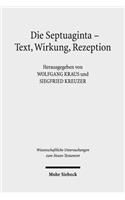 Die Septuaginta - Text, Wirkung, Rezeption