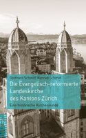 Die Evangelisch-Reformierte Landeskirche Des Kantons Zurich