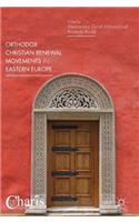 Orthodox Christian Renewal Movements in Eastern Europe