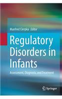 Regulatory Disorders in Infants