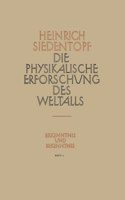 Physikalische Erforschung des Weltalls