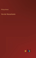 Von der Wasserkante