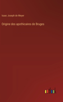 Origine des apothicaires de Bruges