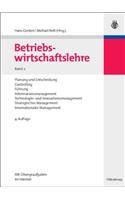 Betriebswirtschaftslehre: Band 2: Planung Und Entscheidung, Controlling, FÃ¼hrung, Informationsmanagement, Technologie- Und Innovationsmanagement, Strategisches Management, Internationales Management