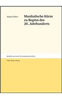 Musikalische Kurze Zu Beginn Des 20. Jahrhunderts