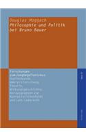 Philosophie Und Politik Bei Bruno Bauer
