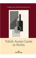 Polish Avant-Garde in Berlin