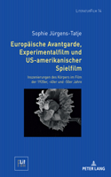 Europaeische Avantgarde, Experimentalfilm und US-amerikanischer Spielfilm