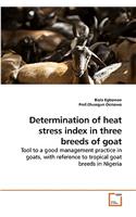 Determination of heat stress index in three breeds of goat