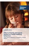 Effect of family and social factors on health-seeking behaviour