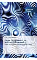 Digital Compression for Multimedia Engineering