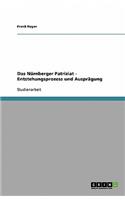 Das Nürnberger Patriziat - Entstehungsprozess und Ausprägung