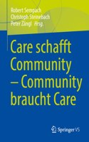 Care Schafft Community - Community Braucht Care