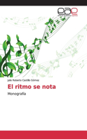 El ritmo se nota