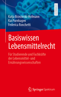 Basiswissen Lebensmittelrecht