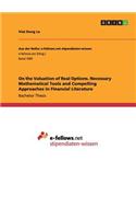 On the Valuation of Real Options. Necessary Mathematical Tools and Compelling Approaches in Financial Literature