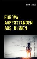 Europa, auferstanden aus Ruinen