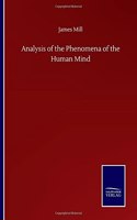 Analysis of the Phenomena of the Human Mind