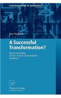 A Successful Transformation?