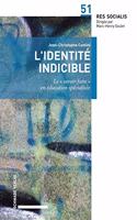L'Identite Indicible