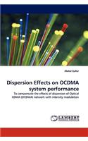Dispersion Effects on OCDMA system performance