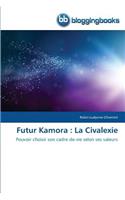 Futur Kamora: La Civalexie